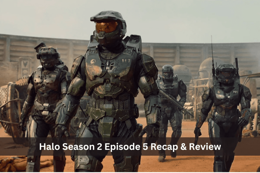 Halo Season 2 Episode 5 Review