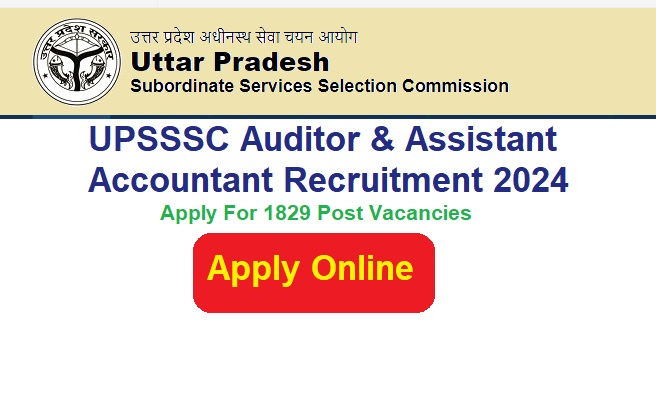 UPSSSC Auditor & Assistant Accountant Recruitment 2024