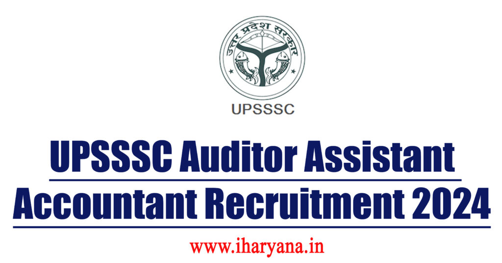 UPSSSC Auditor & Assistant Accountant Recruitment 2024