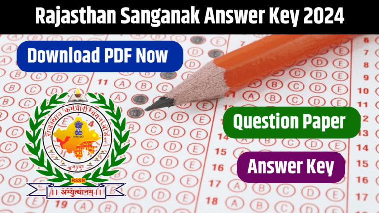 Rajasthan Sanganak Exam 2024 : Access Question Paper & Answer Key