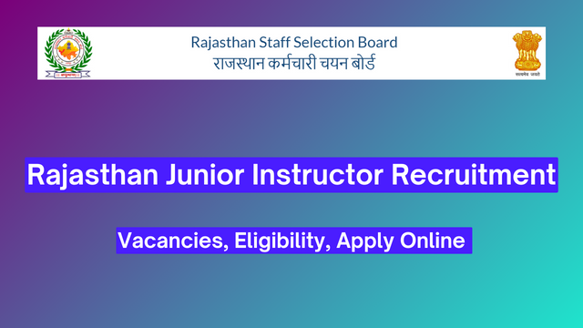 Rajasthan Junior Instructor Recruitment 2024 