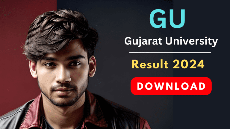 Gujarat University Result 2024 Released —Download Your Marksheet Fast! 📑